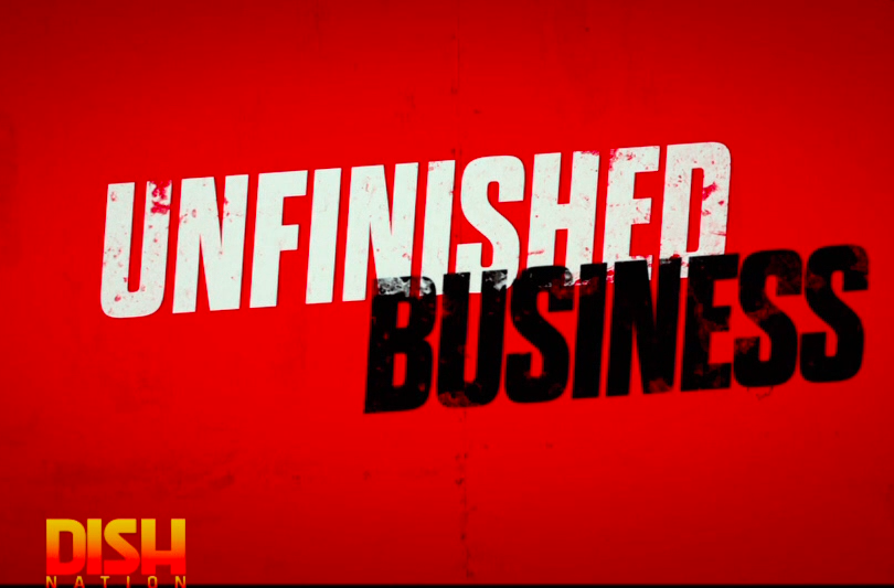 Unfinished Business