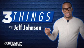 3 Things With Jeff Johnson
