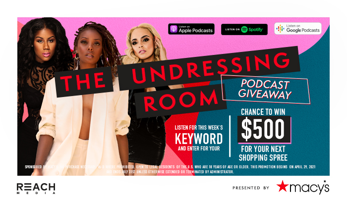 Macy's_The Undressing Room Podcast- Contest Graphics for Landing Page and Contest DL_January 2021