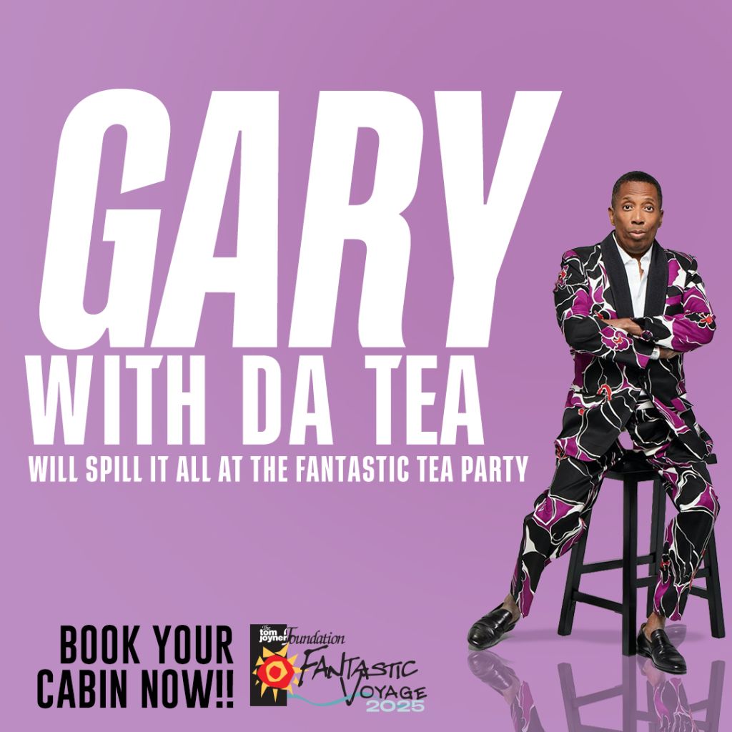 Gary with Da Tea on the Tom Joyner Fantastic Voyage 2025