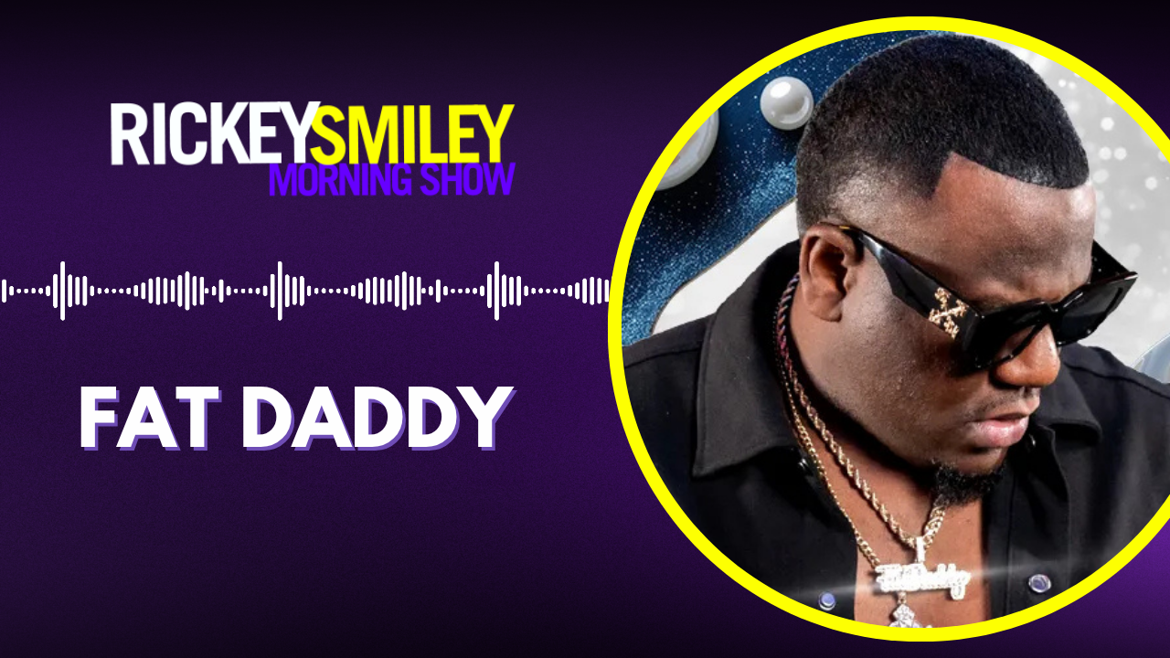A close-up portrait of a Black man wearing sunglasses and jewelry, with the text "RICKEY SMILEY MORNING SHOW" and "FAT DADDY" displayed.